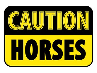 Caution Horses on Trail Sign