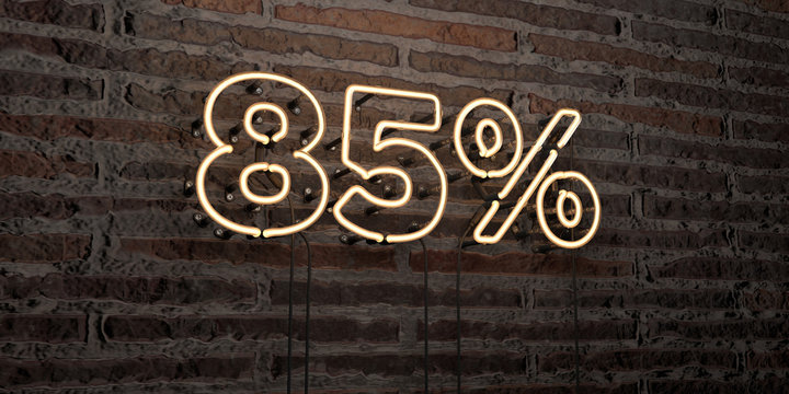 85% -Realistic Neon Sign on Brick Wall background - 3D rendered royalty free stock image. Can be used for online banner ads and direct mailers..