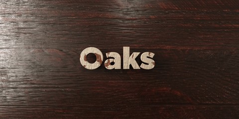 Oaks - grungy wooden headline on Maple  - 3D rendered royalty free stock image. This image can be used for an online website banner ad or a print postcard.