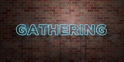 GATHERING - fluorescent Neon tube Sign on brickwork - Front view - 3D rendered royalty free stock picture. Can be used for online banner ads and direct mailers..