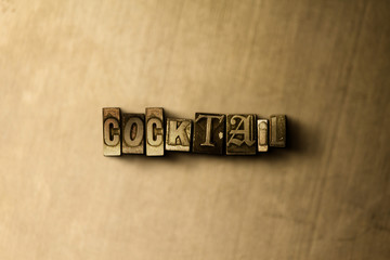 COCKTAIL - close-up of grungy vintage typeset word on metal backdrop. Royalty free stock - 3D rendered stock image.  Can be used for online banner ads and direct mail.