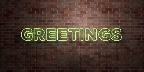GREETINGS - fluorescent Neon tube Sign on brickwork - Front view - 3D rendered royalty free stock picture. Can be used for online banner ads and direct mailers..