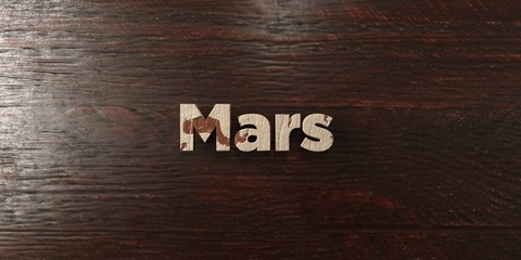 Mars - grungy wooden headline on Maple  - 3D rendered royalty free stock image. This image can be used for an online website banner ad or a print postcard.