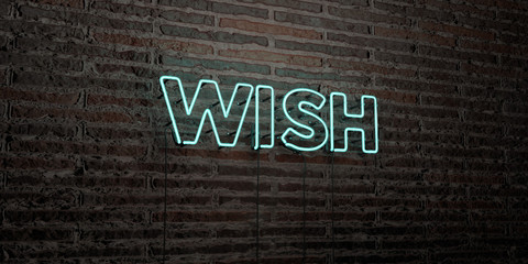 WISH -Realistic Neon Sign on Brick Wall background - 3D rendered royalty free stock image. Can be used for online banner ads and direct mailers..