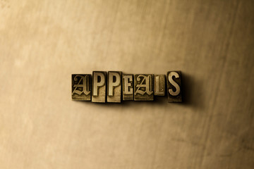APPEALS - close-up of grungy vintage typeset word on metal backdrop. Royalty free stock - 3D rendered stock image.  Can be used for online banner ads and direct mail.