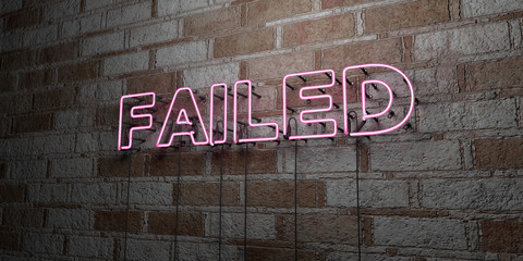 FAILED - Glowing Neon Sign on stonework wall - 3D rendered royalty free stock illustration.  Can be used for online banner ads and direct mailers..