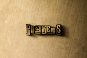 PLAYERS - close-up of grungy vintage typeset word on metal backdrop. Royalty free stock - 3D rendered stock image.  Can be used for online banner ads and direct mail.