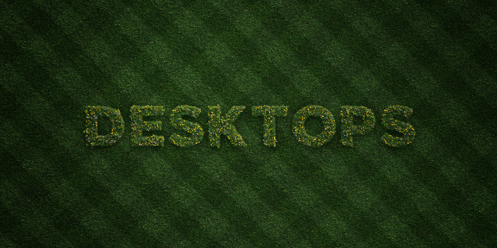 DESKTOPS - fresh Grass letters with flowers and dandelions - 3D rendered royalty free stock image. Can be used for online banner ads and direct mailers..