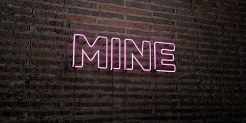 MINE -Realistic Neon Sign on Brick Wall background - 3D rendered royalty free stock image. Can be used for online banner ads and direct mailers..