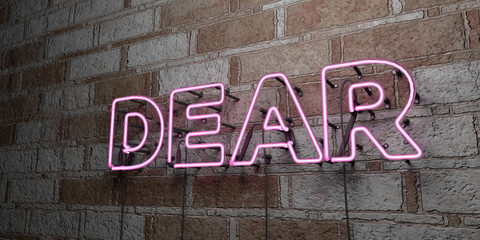 DEAR - Glowing Neon Sign on stonework wall - 3D rendered royalty free stock illustration.  Can be used for online banner ads and direct mailers..