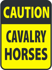 Blank black-yellow caution cavalry horses label sign on white