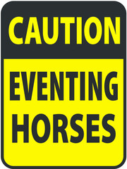 Blank black-yellow caution eventing horses label sign on white