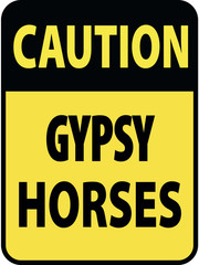 Vertical rectangular black and yellow warning sign of attention, prevention caution gypsy vanner horses. On Board Trailer Sticker Please Pass Carefully Adhesive. Safety Products.