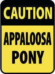 Vertical rectangular black and yellow warning sign of attention, prevention caution appaloosa pony horses. On Board Trailer Sticker Please Pass Carefully Adhesive. Safety Products.