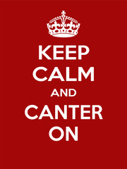Vertical rectangular red-white motivation sport canter poster based in vintage retro style Keep clam and carry on