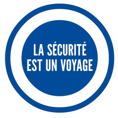 Slogan la sécurité est un voyage