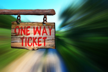 One way ticket