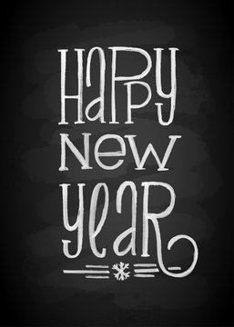 Happy New Year Chalk Board Lettering. Letters stylized for the drawing with chalk on the blackboard. Vector illustration