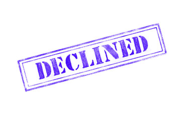 'DECLINED ' rubber stamp over a white background