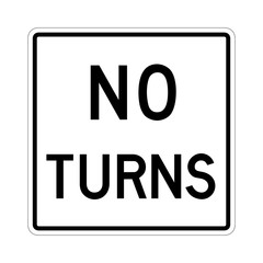 No turns sign on white. American and Canadian style.