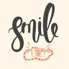 Vector lettering "smile". Hand drawn. Illustration. Camera. Poster.