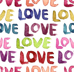 Seamless pattern with colorful words "Love" painted in watercolor on white isolated background