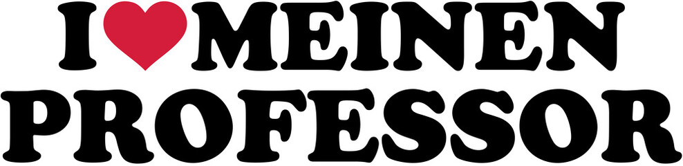I love my Professor. German.