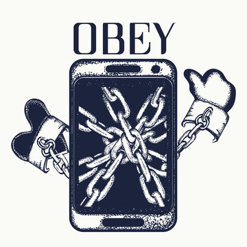 Obey tattoo. Dependence on phone. Concept dependence Internet