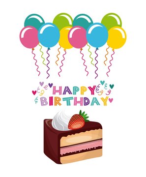 happy birthday card with cake and balloons icon over white background. colorful design. vector illustration
