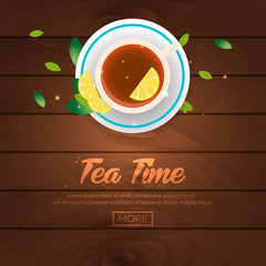 Tea time. Cup of tea with lemon. Wooden background. Vector illustration.