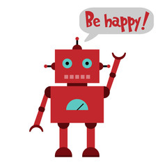 Vector illustration of a toy Robot and text Be happy!