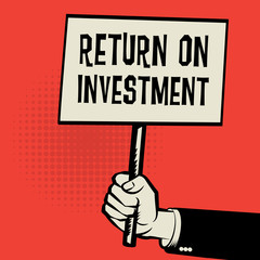Poster in hand, business concept with text Return On Investment