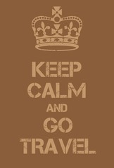 Keep Calm and Go Travel poster