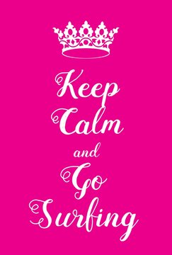 Keep Calm and go surfing poster