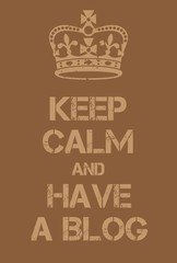 Keep Calm and have a blog poster