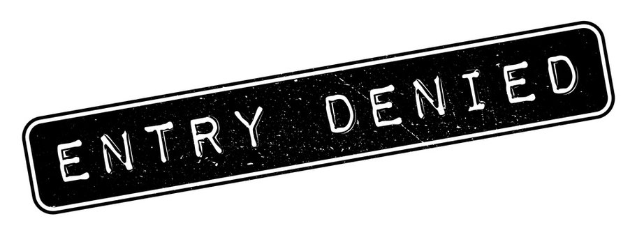 Entry Denied rubber stamp