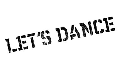 Let us dance stamp. Grunge design with dust scratches. Effects can be easily removed for a clean, crisp look. Color is easily changed.