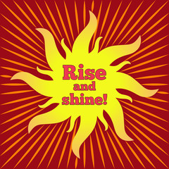 Proverb framed in the sun. Rise and shine!