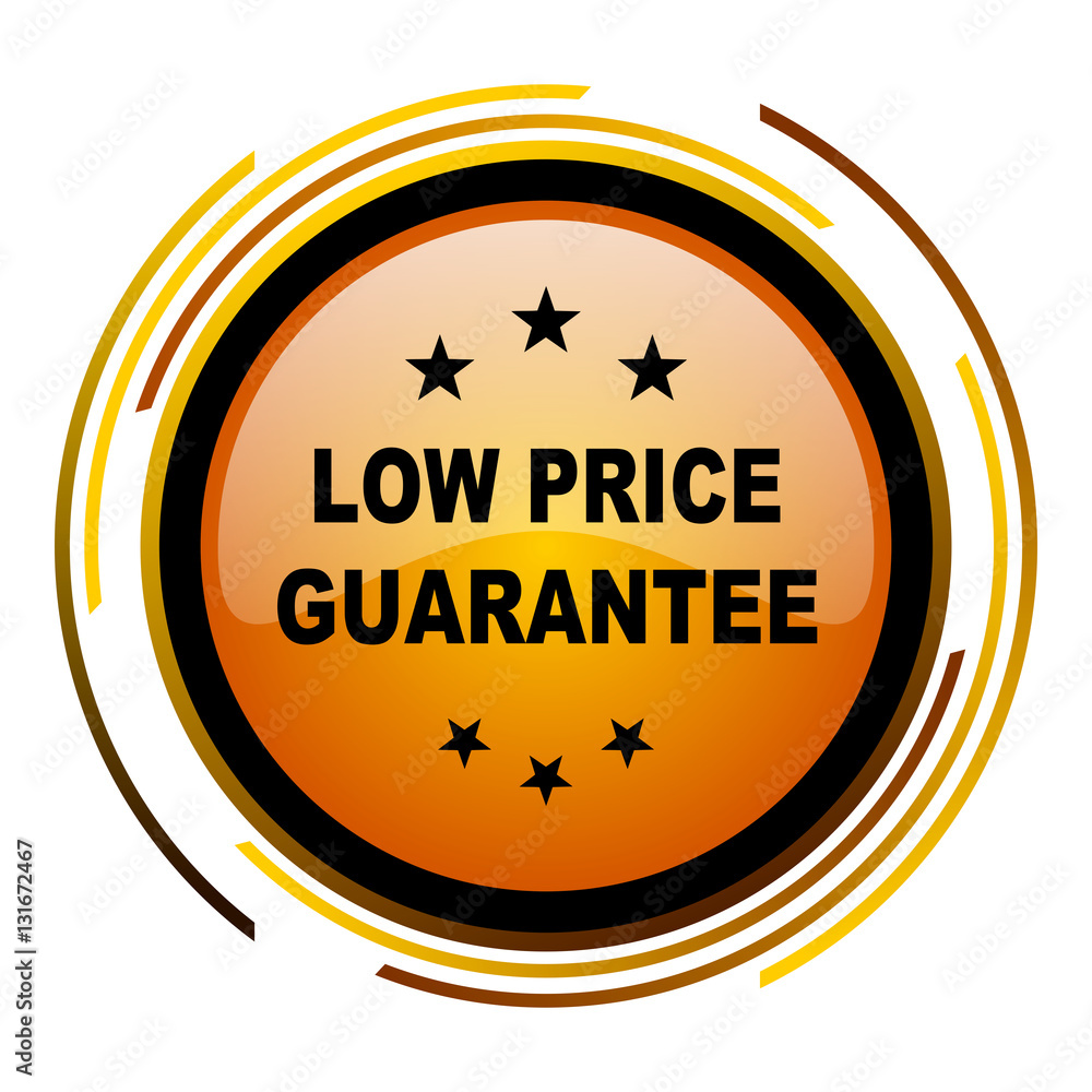 Fototapete Low price guarantee sign vector icon. Modern design round orange button isolated on white square background for web and application designers in eps10.