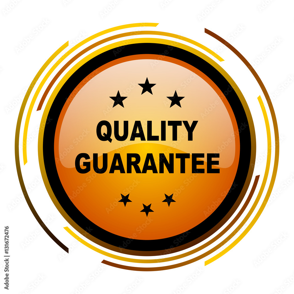 Poster Quality guarantee sign vector icon. Modern design round orange button isolated on white square background for web and application designers in eps10.