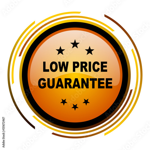 "Low price guarantee sign vector icon. Modern design round orange
