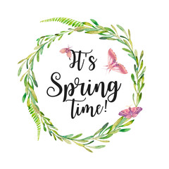 Obraz premium Spring time card. Watercolor hand drawn green wreath and various butterfly isolated on white background. Fern, leaves branches illustration and lettering text