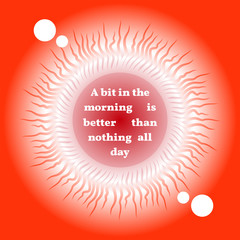 Proverb framed in the sun.  Stock Illustration.