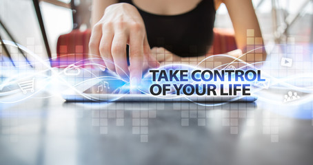 Woman using tablet pc and selecting take control of your life.