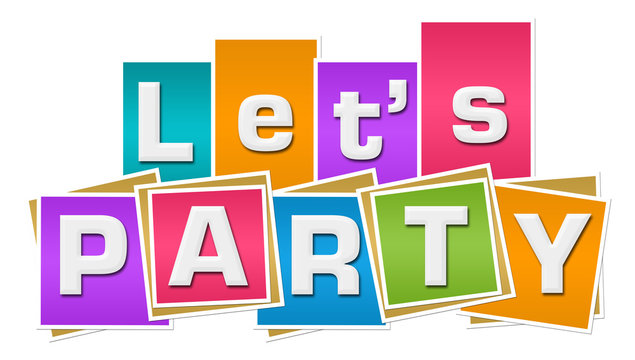 Lets Party Images Browse 583 Stock Photos Vectors And Video