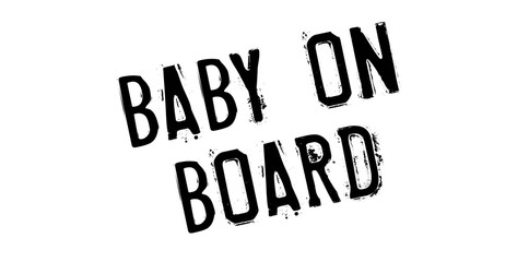 Baby On Board rubber stamp