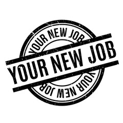 Your New Job rubber stamp