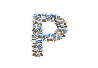Letter P uppercase font shape alphabet collage. Made of my best landscape pictures.