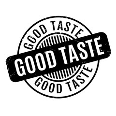 Good Taste rubber stamp