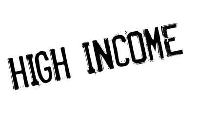 High Income rubber stamp